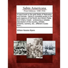 A Hand Book to the Gold Fields of Nebraska and Kansas: Being a Complete Guide to the Gold Regions of the North and South Platte and Cherry Creek: Embr