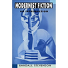 Modernist Fiction: An Introduction