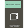 How To Build Hot Rods