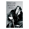 Oscar Wilde: Essays: Der Sozialismus und die Seele des Menschen, Aus dem Zuchthaus zu Reading, Aesthetisches Manifest, Zwei Gespräc