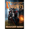 Death Loot & Vampires: A LitRPG Adventure