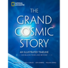 The Grand Cosmic Story: An Illustrated Timeline 13.8 Billion Years and Beyond