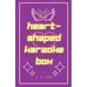 Heart-Shaped Karaoke Box