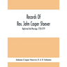 Records Of Rev. John Casper Stoever; Baptismal And Marriage, 1730-1779