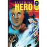 Becoming Hero (WITH COMICS Edition!)