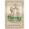 Fanny: A Mansfield Park Story