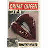 Crime Queen of LA