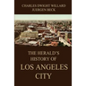 The Herald's History of Los Angeles City