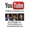 YouTube: TheRealYouTubeStory.com