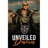 Unveiled Desires