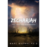 Zechariah: The Lord Remembers