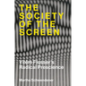 The Society of the Screen: Vilém Flusser's Radical Prescience