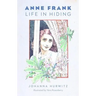 Anne Frank: Life in Hiding