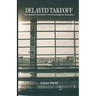 Delayed Takeoff: The Obstacles That Hinder Us From Reaching Our Destination