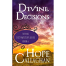 Divine Decisions: A Divine Cozy Mystery