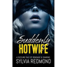 Suddenly Hotwife