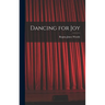 Dancing for Joy