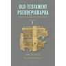 Old Testament Pseudepigrapha, Vol. 2: More Noncanonical Scriptures
