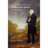 The Life and Letters of William Lisle Bowles, Poet and Parson, 1762-1850