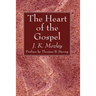 The Heart of the Gospel