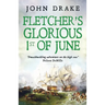 Fletcher's Glorious 1st of June