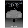 The Mysterious Mr. M.