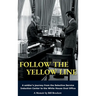Follow The Yellow Line