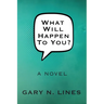 What Will Happen To You?