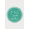 Karl Barth and Liberation Theology