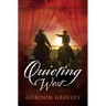 The Quieting West