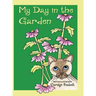 My Day in the Garden