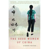 The Good Women of China: Hidden Voices