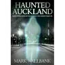 Haunted Auckland: Explore chilling secrets and eerie mysteries in New Zealand's largest city