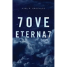 7ove Eterna7