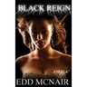 Black Reign: " Angela"