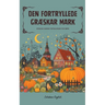 Den Fortryllede Græskar Mark: Engelsk-danske fortællinger for børn