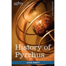 History of Pyrrhus: Makers of History