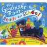 The Goodnight Train Ready for School