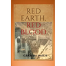 Red Earth, Red Blood