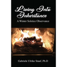 Living Into Inheritance: A Winter Solstice Observance