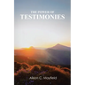 The Power of Testimonies