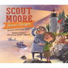 Scout Moore, Junior Ranger: Acadia National Park