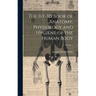The 1st-3d Book of Anatomy, Physiology and Hygiene of the Human Body; Volume 1