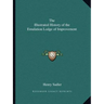 The Illustrated History of the Emulation Lodge of Improvement