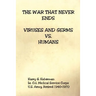 The War That Never Ends - Viruses and Germs vs. Humans