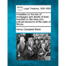 A treatise on the law of mortgages and deeds of trust: founded on the laws and judicial decisions of the state of Illinois.