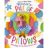 Winnie's Pile of Pillows: Making Room for the Things You Love Most