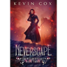 Neverscape: Bewilderness Book Three