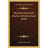 Theodore Roosevelt's Diaries of Boyhood and Youth