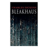 Bleakhaus
